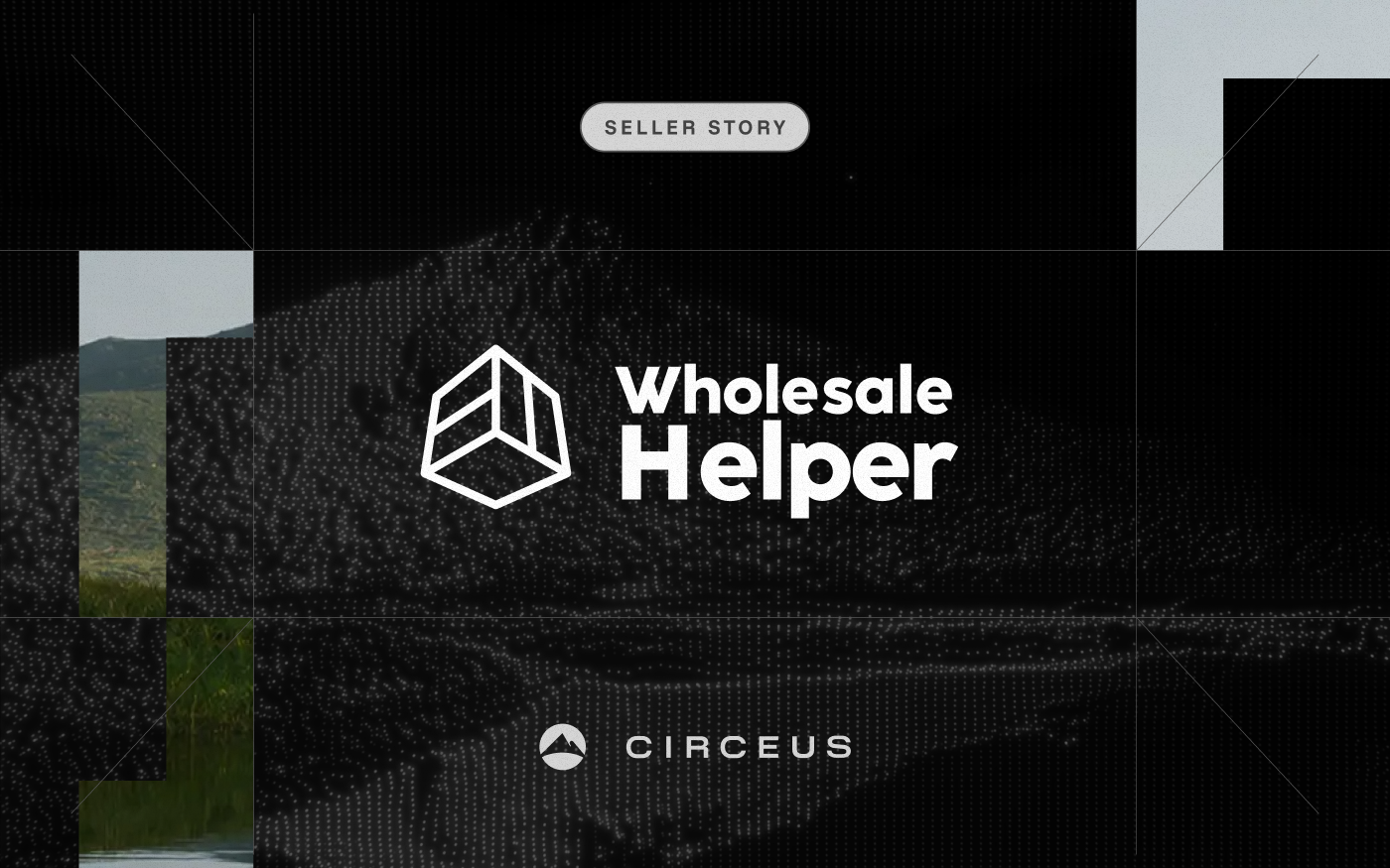Wholesale Helper Seller Story image